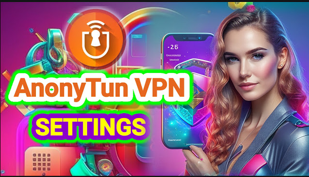 AnonyTun VPN